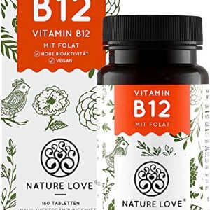 NATURE LOVE® Vitamin B12 Vegan – Vergleichssieger 2020* – 180 Tabletten. Beide aktive Formen Adenosyl- & Methylcobalamin + Depot + Folat 5-MTHF aus Quatrefolic® – Hochdosiert, deutsche Produktion